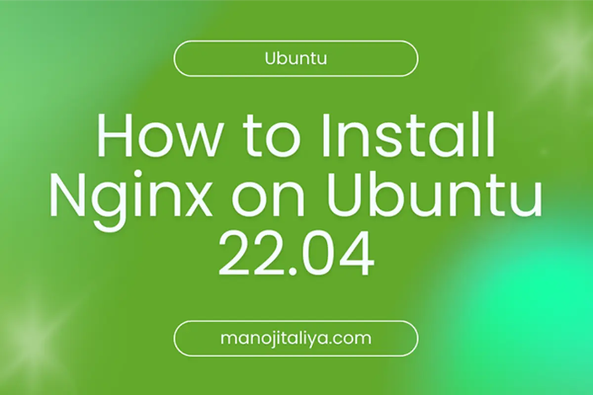 How to Install Nginx on Ubuntu 22.04 (Step-by-Step Guide)