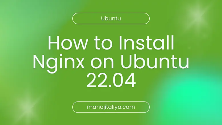 How to Install Nginx on Ubuntu 22.04 (Step-by-Step Guide)